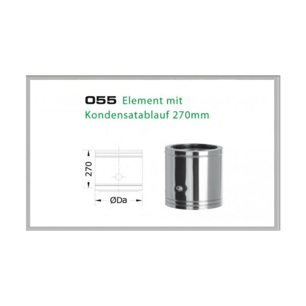 055/DN180 DW6 Element mit Kondensatablauf 330/270 mm Dinak